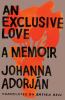 Go to record An exclusive love : a memoir