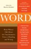 Go to record The word : Black writers talk about the transformative pow...