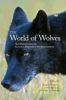 Go to record The world of wolves : new perspectives on ecology, behavio...