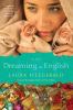 Go to record Dreaming in English : [a novel]