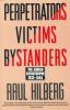 Go to record Perpetrators, victims, bystanders : the Jewish catastrophe...
