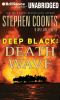 Go to record Deep black. Death wave