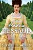 Go to record Madame Tussaud : a novel of the French revolution
