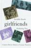 Go to record Girlfriends : invisible bonds, enduring ties