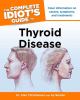 Go to record The complete idiot's guide to thyroid disease