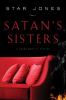 Go to record Satan's sisters : a novel work of fiction