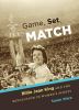 Go to record Game, set, match : Billie Jean King and the revolution in ...