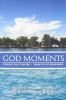 Go to record God moments