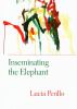 Go to record Inseminating the elephant
