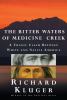 Go to record The bitter waters of Medicine Creek : a tragic clash betwe...
