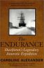 Go to record Endurance : Shackleton's legendary Antarctic expedition