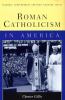 Go to record Roman Catholicism in America