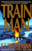 Go to record Train man