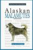 Go to record A new owner's guide to Alaskan Malamutes