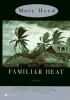 Go to record Familiar heat