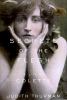 Go to record Secrets of the flesh : a life of Colette
