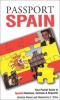 Go to record Passport Spain : your pocket guide to Spanish business, cu...