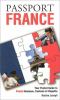 Go to record Passport France : your pocket guide to French business, cu...