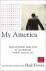 Go to record My America : what my country means to me by 150 Americans ...