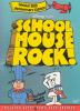 Go to record Schoolhouse rock!