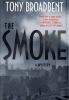 Go to record The smoke : a creeping narrative