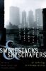 Go to record Smokestacks & skyscrapers : an anthology of Chicago writing