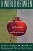 Go to record A world between : poems, short stories, and essays by Iran...