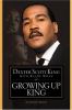 Go to record Growing up king : an intimate memoir