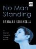 Go to record No man standing : a Munch Mancini crime novel