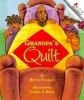 Go to record Grandpa's quilt