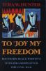 Go to record To 'joy my freedom : southern Black women's lives and labo...