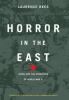 Go to record Horror in the East : Japan and the atrocities of World War...