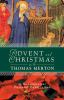 Go to record Advent and Christmas with Thomas Merton.