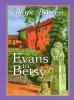 Go to record Evans to Betsy : a Constable Evans mystery