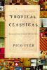 Go to record Tropical classical : essays from several directions