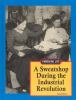 Go to record A sweatshop during the industrial revolution