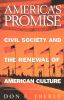 Go to record America's promise : civil society and the renewal of Ameri...