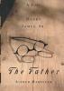 Go to record The father : a life of Henry James, Sr.