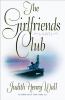 Go to record The Girlfriends Club : a novel