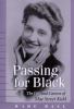 Go to record Passing for Black : the life and careers of Mae Street Kidd