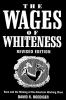Go to record The wages of whiteness : race and the making of the Americ...