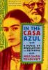 Go to record In the Casa Azul : a novel of revolution and betrayal