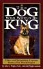Go to record The dog who would be king : tales and surprising lessons f...