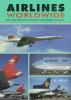 Go to record Airlines worldwide : more than 300 airlines described and ...