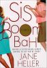 Go to record Sis boom bah : a novel