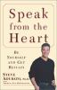 Go to record Speak from the heart : be yourself and get results