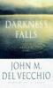 Go to record Darkness falls : an American story