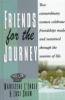 Go to record Friends for the journey : two extraordinary women celebrat...