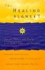 Go to record The healing blanket : stories, values, and poetry from Oji...