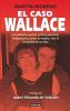 Go to record El caso Wallace : una historia real de justicia personal, ...